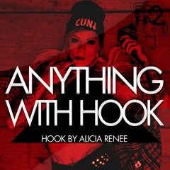 ANYTHING (Hook by Alicia Renee)