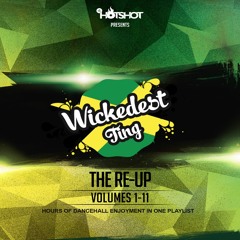 Wickedest Ting Vol.7 (Mixed By Dj Hotshot)Old Skool Special