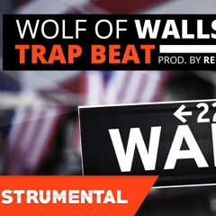Hard Trap Beat / Rap Beat - Wolf Of Wallstreet (Prod. Rellek Beats)