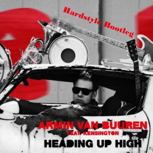 ARMIN VAN BUUREN FEAT KENSINGTON HEADING UP HIGH СКАЧАТЬ БЕСПЛАТНО ARMIN VAN BUUREN FEAT KENSINGTON HEADING UP HIGH СКАЧАТЬ БЕСПЛАТНО