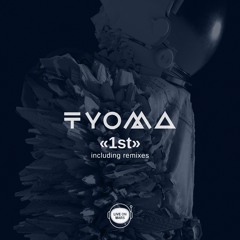Tyoma - 1st (Cosmo Shamans Remix)