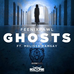 Feenixpawl Feat Melissa Ramsay - Ghosts (Dixon Remix)