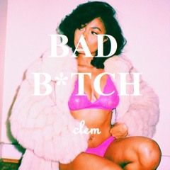 Bad Bitch