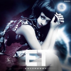 Katy Perry - E.T. ft. Kanye West[Futuristic LoverRemix]