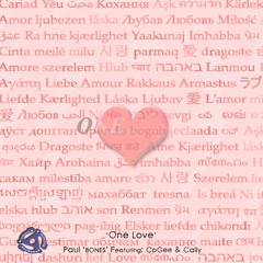 1.One Love - Ft. Co - Gee And Cally Pearce By Paul BONES Sweet Love  [Clip]