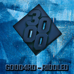 GODD4RD - Riddled [ Free Download]
