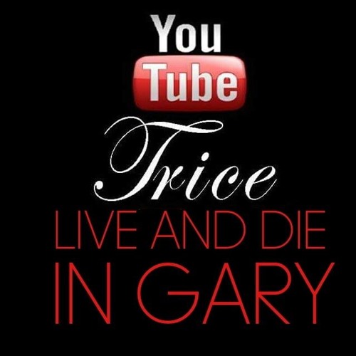 Trice: Live And Die Remix