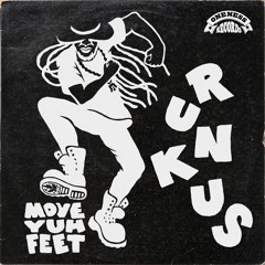 Runkus - Move Yuh Feet