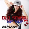 Old School Hip Hop 3 - West- & East Coast, Underground, Hardcore