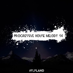 Progressive House Melody 14 [FL STUDIO] [FREE FLP]