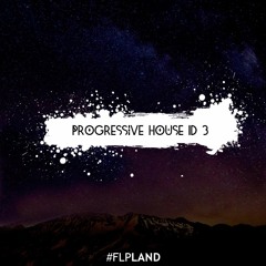 Progressive House ID 3 [FL STUDIO] [FREE FLP]