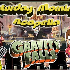 Gravity Falls Intro Theme - Acapella