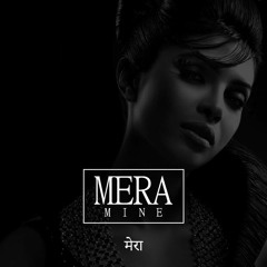 Mera..Mine