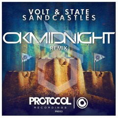 Volt & State - Sandcastles (OK Midnight Remix)