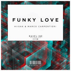 Hiisak & Marco Carpentieri - Funky Love [OUT NOW]