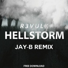 R3vulk - Hellstorm (Jay-B Remix)