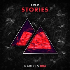 EVLV - Stories (Original Mix) [OUT NOW]