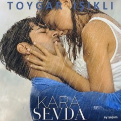 Toygar Işıklı - Kara Sevda Ana Tema Original