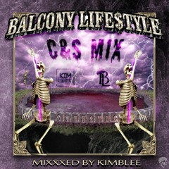 BALCONY LIFE$TYLE CHOP AND SCREW MIXXX