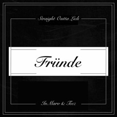 INMARV & Teez - Fründe (Teez Prod.)