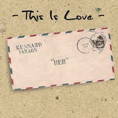 Kennard Faraon - This Is Love (ORIGINAL)