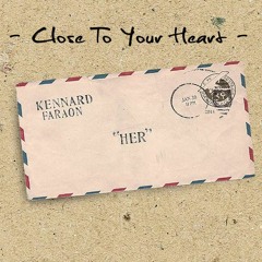 kennard Faraon - Close To Your Heart (ORIGINAL)