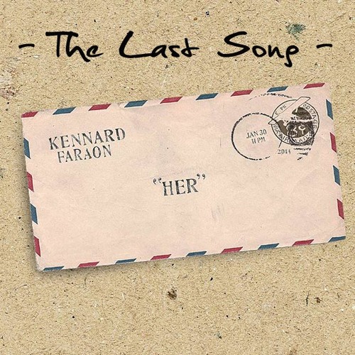 Kennard faraon - The Last Song (ORIGINAL)