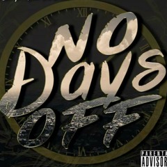 Dinero Stunna & Maarly - No Days Off