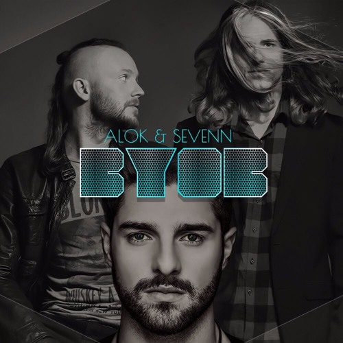 Alok & Sevenn - BYOB (PREVIEW)