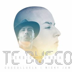 Cosculluela Feat. Nicky Jam - Te Busco (Version Cumbia) Dj Kapocha