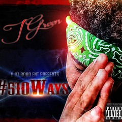 JGreen1K- Get Wit Me