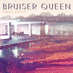 Bruiser Queen - Tiny Heart Attack