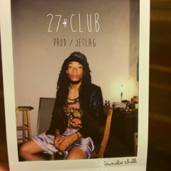 27 Club // prod. JetLag