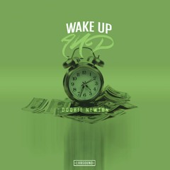 Doobie Newton - Wake Up And