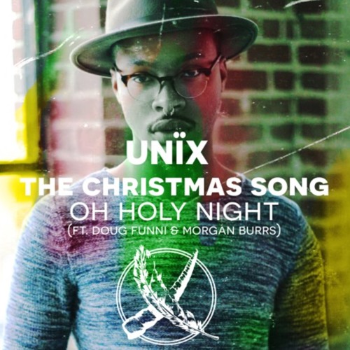 Unix - The Christmas Song/Oh Holy Night
