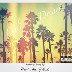 WALLACE ≈ Cali Dream$ (Feat. Young EZ) (Prod. JWiL)