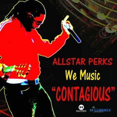 AllStar Perks - We Music ''Contagious''
