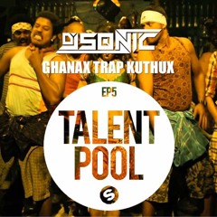 DJ Sonic Ghanax Trap Kuthux