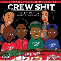 Ball On You - SelfMadeDaCrew