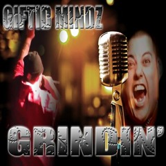 Grindin - Giftid  Mindz