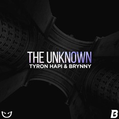 Tyron Hapi & Brynny - The Unknown Ft. Sarah Stone (Original Mix)