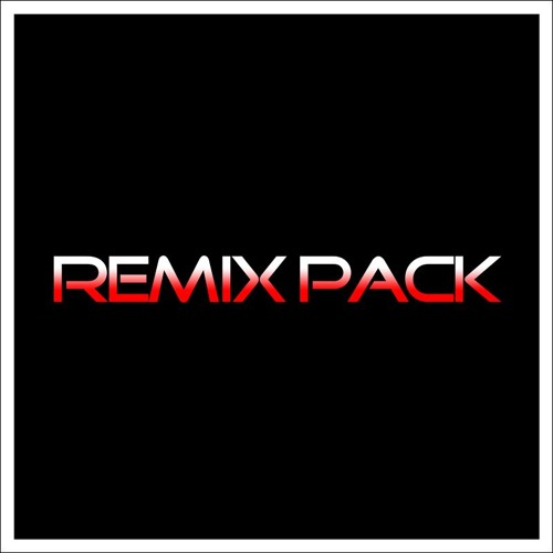 REMIX PACK PART 02
