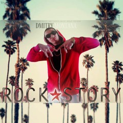 Dmitry Montana - Rock Story Prod. By Carter