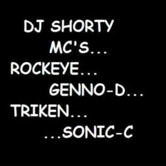MC ROCKEYE TRIKEN GENNO - D SONIC - C DJ SHORTY PART 3