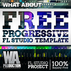 Free FL Studio Progressive Template [FL Studio Project, Samples, Presets]