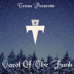Carol Of The Funk [Work in Progress]