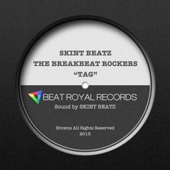 "TAG" SKINT BEATZ,THE BREAKBEAT ROCKERS