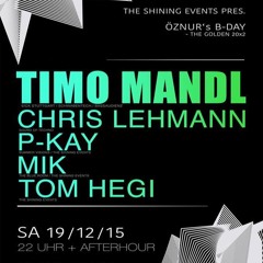 Chris Lehmann @  The Shining Events w. Timo Mandl/Club RIXX/Rastatt 19.12.2015
