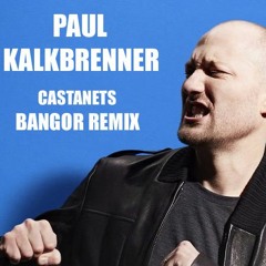 Paul Kalkbrenner - Castanets (Bangor Remix)