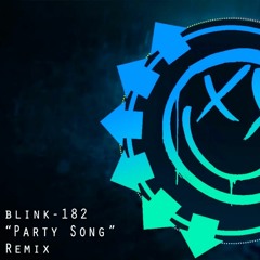 Blink 182 - The Party Song (Share Remix)